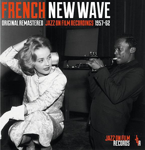 Jazz On Film: French New Wave 1957-62 - Classical Music