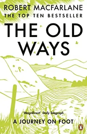 The Old Ways by Robert Mac