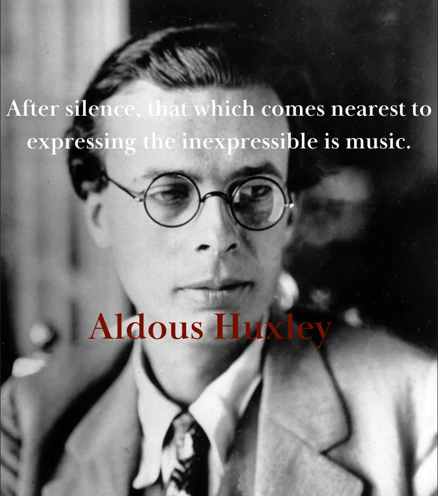 Aldous Huxley music quote