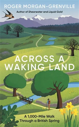 Book cover of Across a Waking Land by Roger Morgan-Grenville