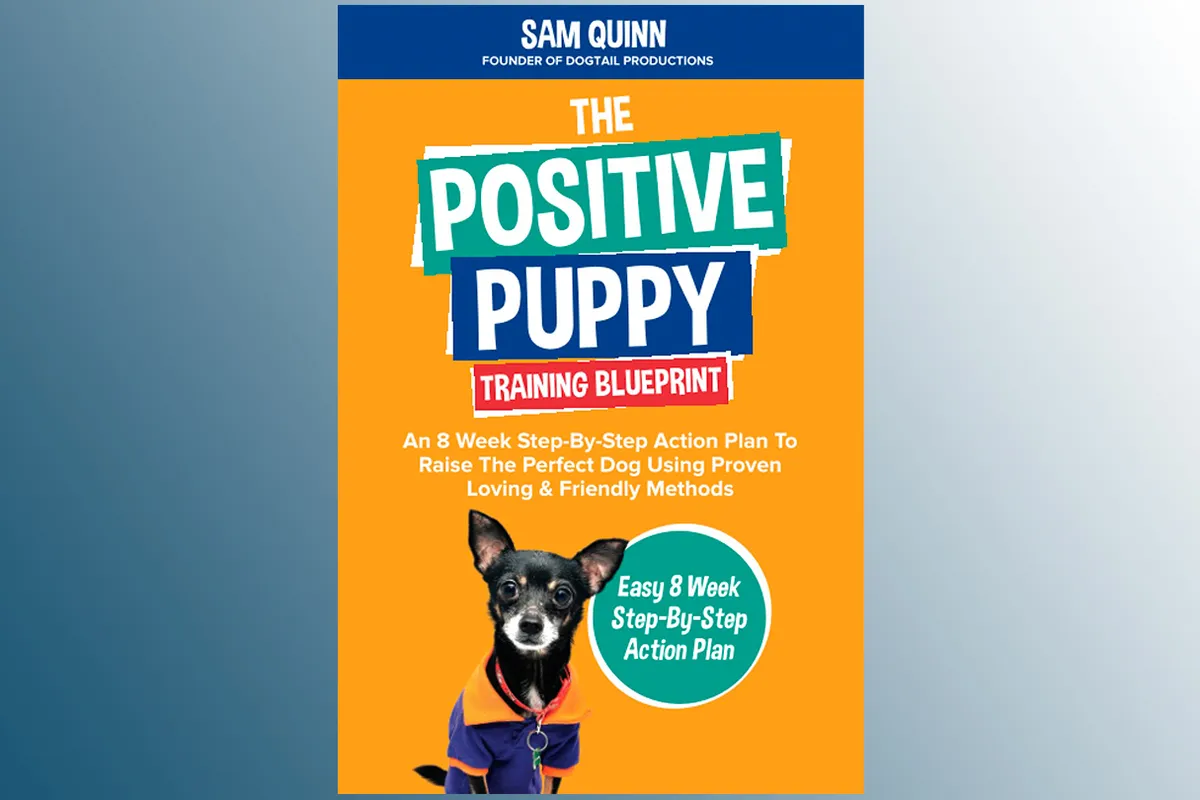 The Positive Puppy Training Blueprint: An 8 Week Step-By-Step Action Plan on a blue background