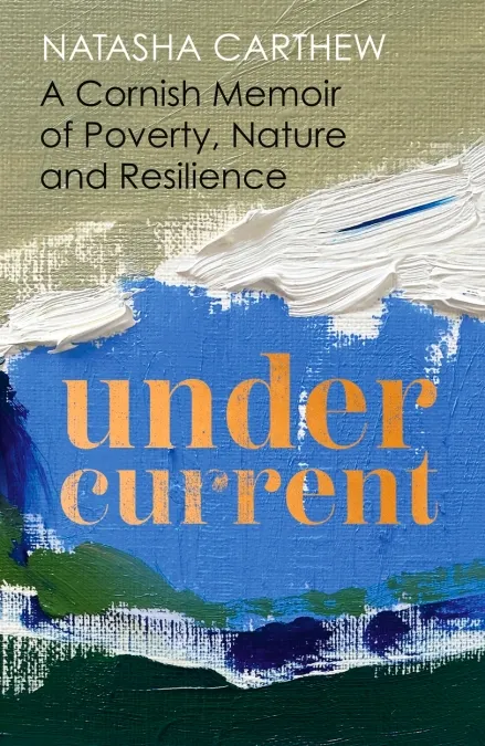 Book cover of Undercurrent by Natasha Carthew