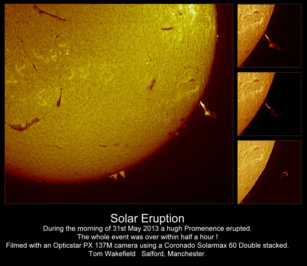 Solar Eruption by Tom Wakefield, Salford, Manchester, UK. Equipment: Opticstar PM 137X, Coronado solarmax 60 Double stacked, 2X barlow, EQ6 mount.