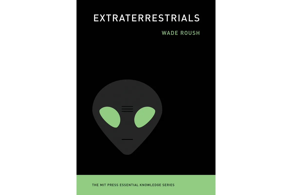 Extraterrestrials Wade Roush MIT Press