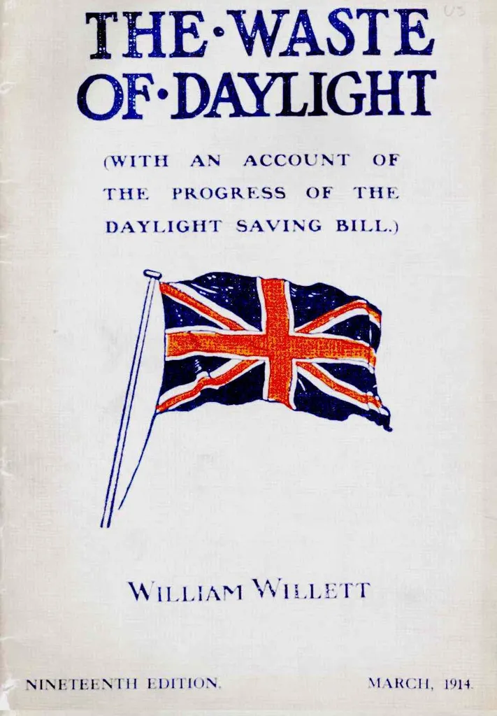 William Willett's 'Waste of Daylight' pamphlet. Credit: William Willett (1858–1915), Public domain, via Wikimedia Commons