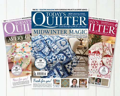 Subscribe to Today's Quilter magazine