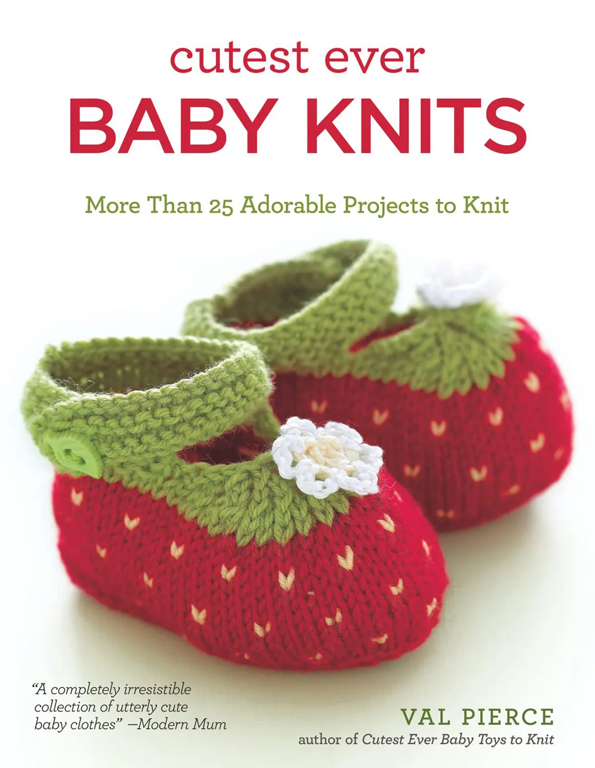 Cutest ever baby knits book