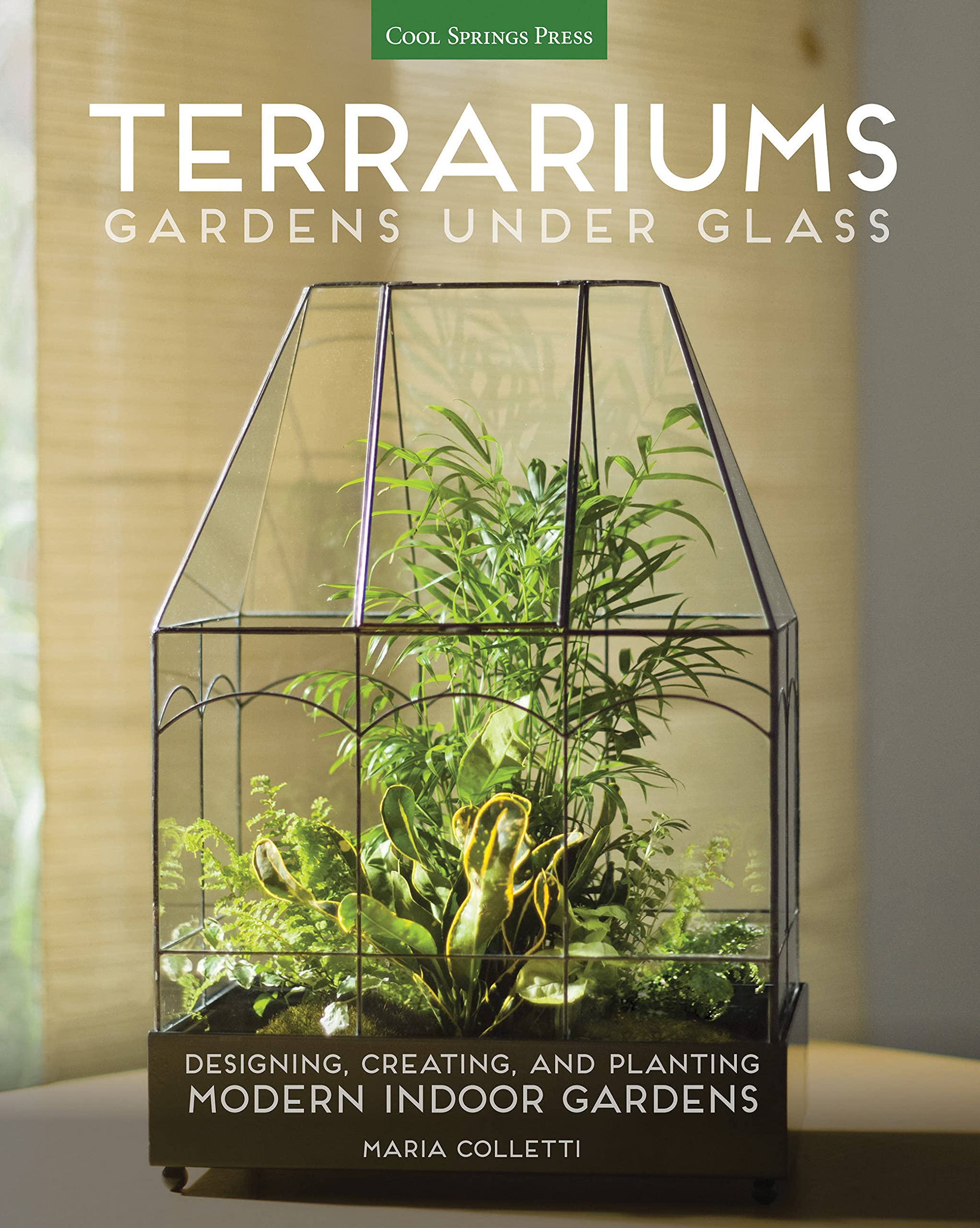 Terrariums – Gardens under glass book by Maria Colletti – Amazon