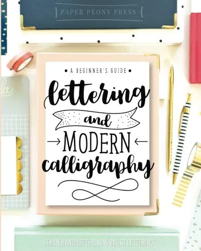 https://c02.purpledshub.com/uploads/sites/51/2022/07/A-Beginners-Guide-to-Lettering-and-Modern-Calligraphy-2121496.jpeg?webp=1&w=1200
