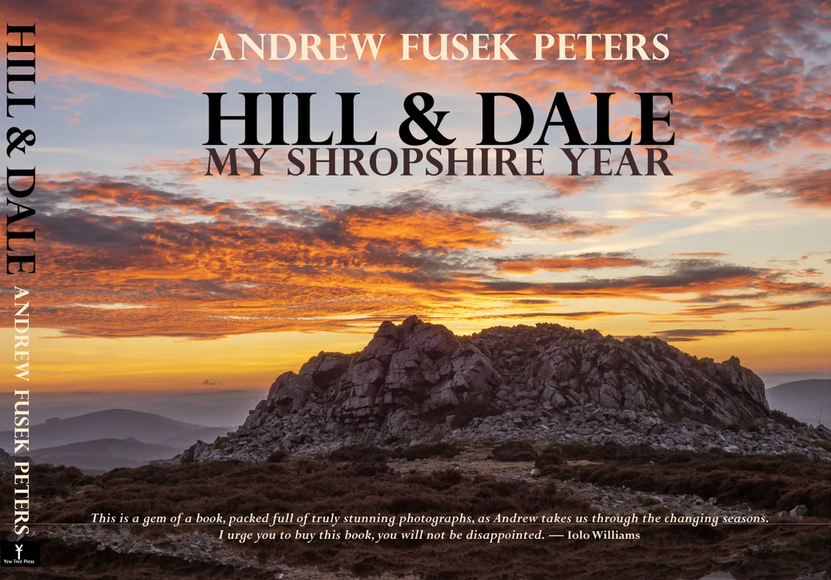 Hill & Dale: My Shropshire Year, by Andrew Fusek Peters. Published by Yew Tree Press.