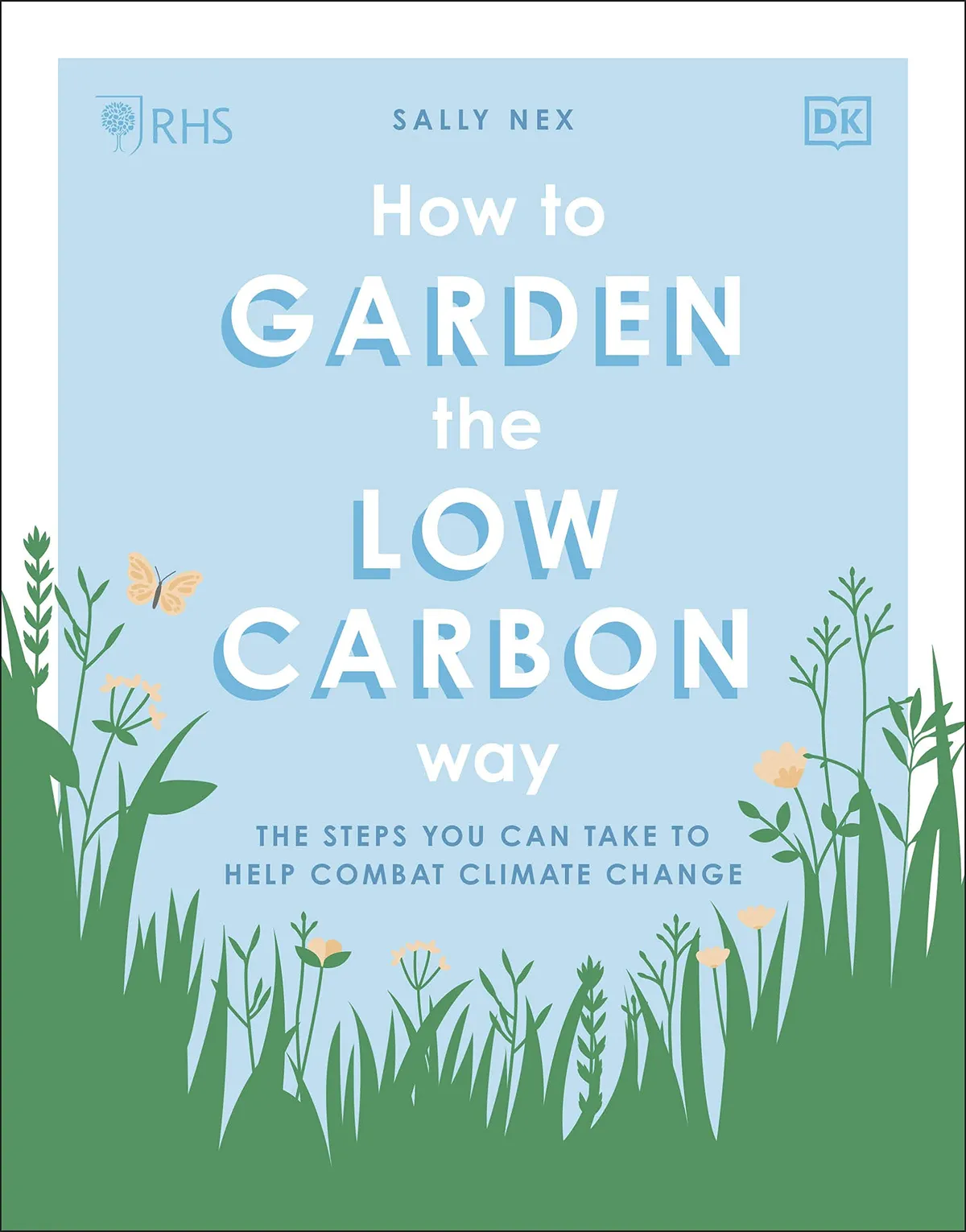 How to garden the low carbon way book cover